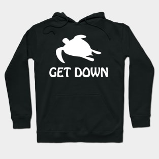 Get down turtle Hoodie